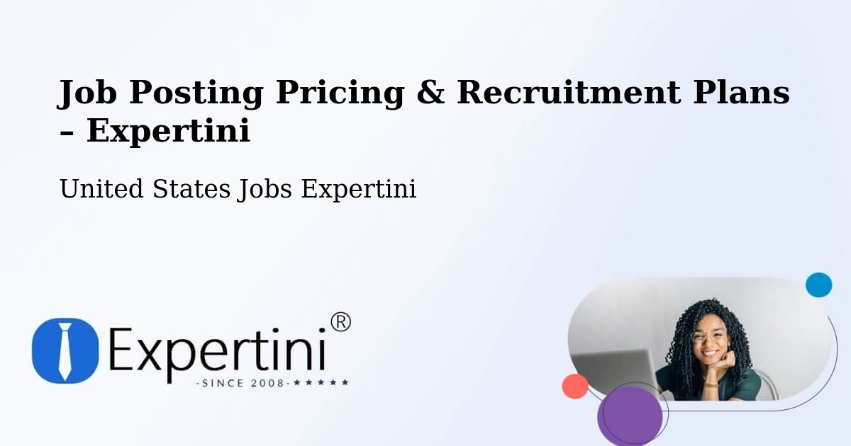 Job Posting Pricing & Recruitment Plans – Wallkill - Wallkill, United States Jobs Expertini